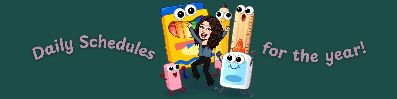 Ms. McWilliams happily jumping with school supply characters with the text Daily Schedules for the year!